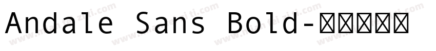 Andale Sans Bold字体转换